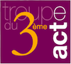 La Troupe du 3e Acte